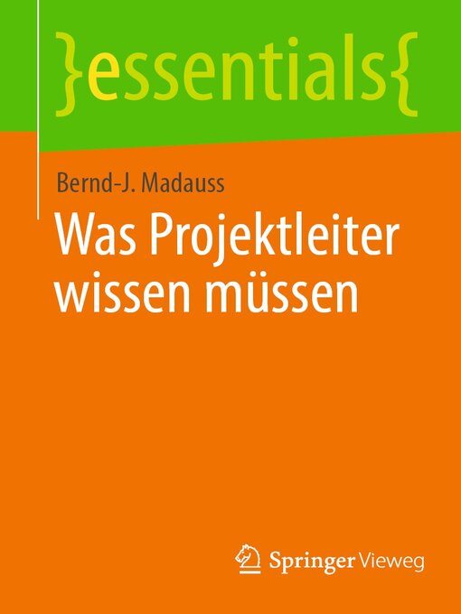 Title details for Was Projektleiter wissen müssen by Bernd-J. Madauss - Available